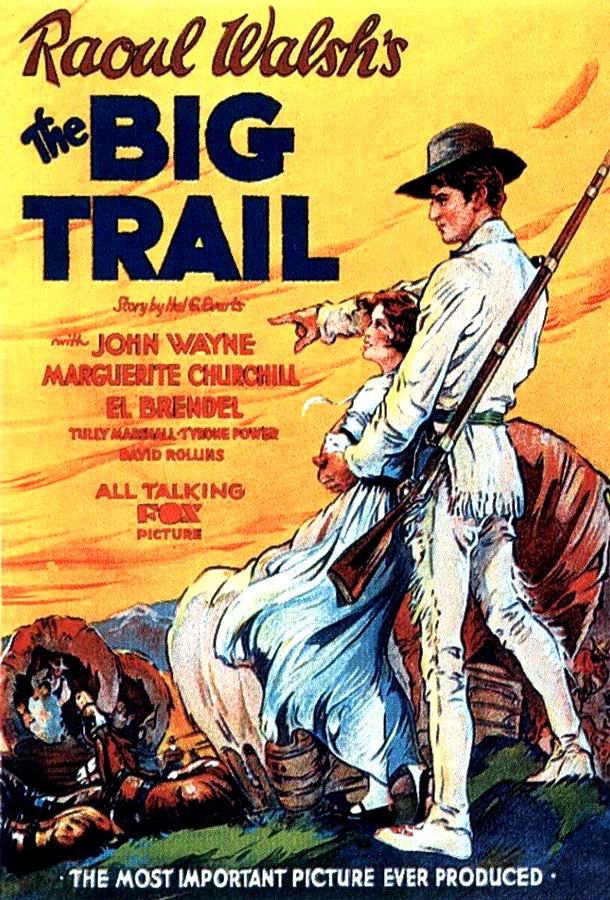 Большая слежка / The Big Trail