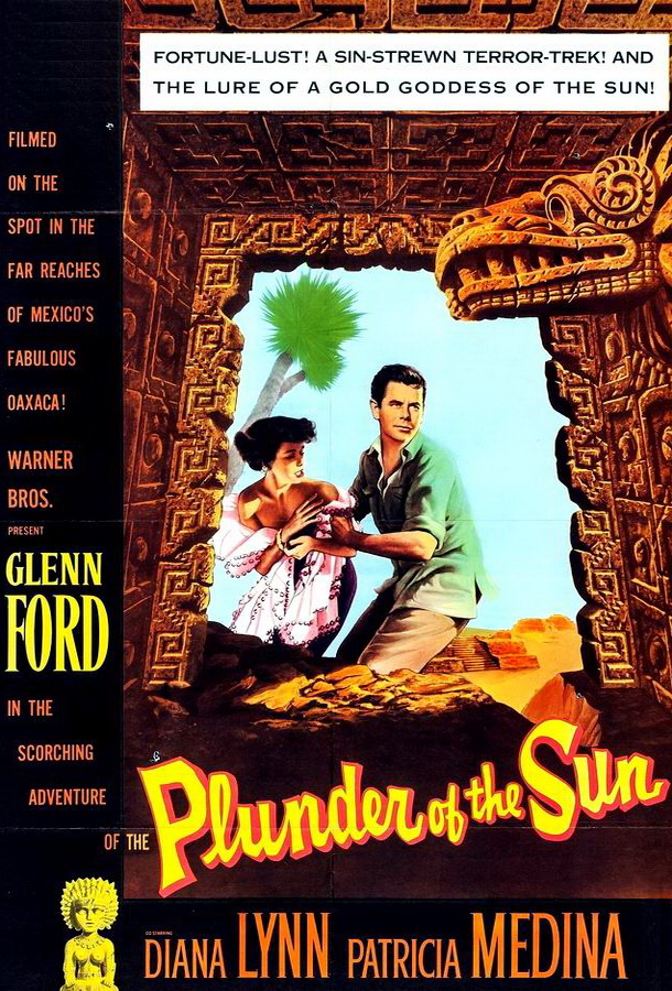 Грабёж под солнцем / Plunder of the Sun