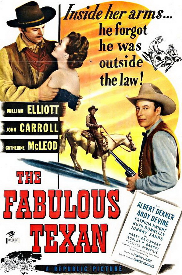 Невероятный техасец / The Fabulous Texan Невероятный техасец / The Fabulous Texan