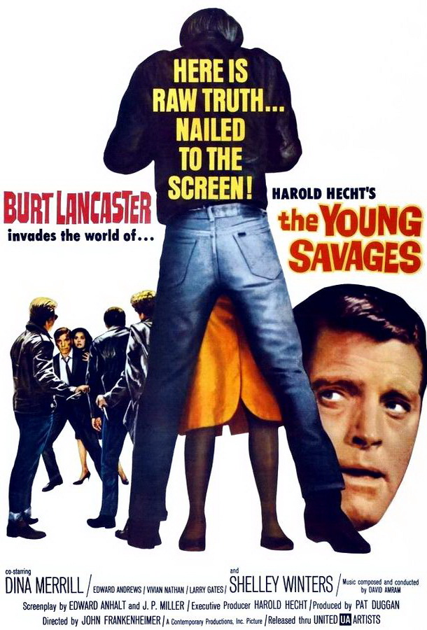 Юные дикари / The Young Savages Юные дикари / The Young Savages