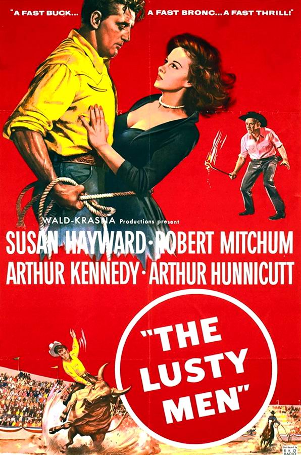 Необузданные / The Lusty Men