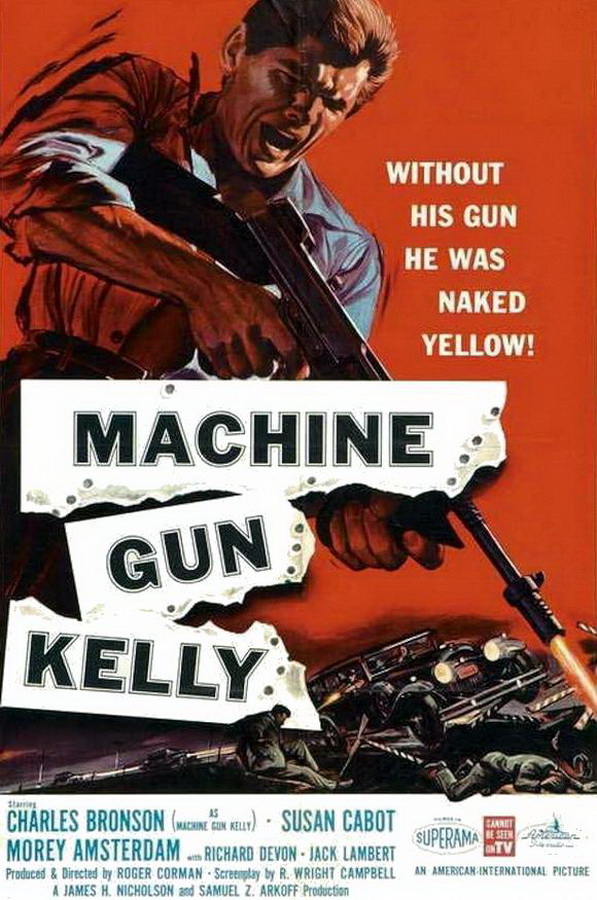 Пулеметчик Келли / Machine Gun Kelly