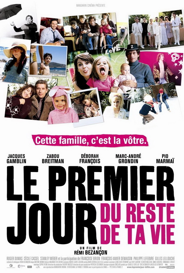 Первый день оставшейся жизни / Le premier jour du reste de ta vie