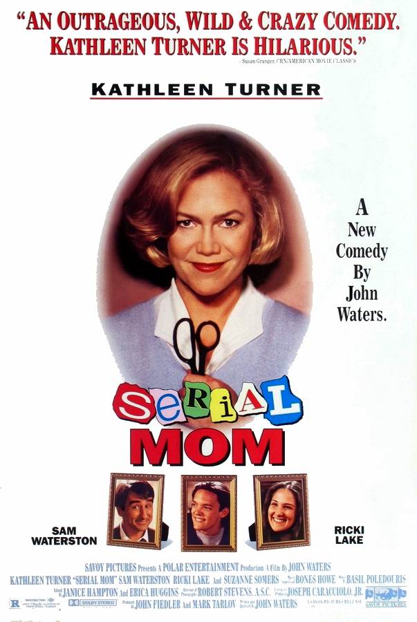 Мамочка-маньячка-убийца / Serial Mom