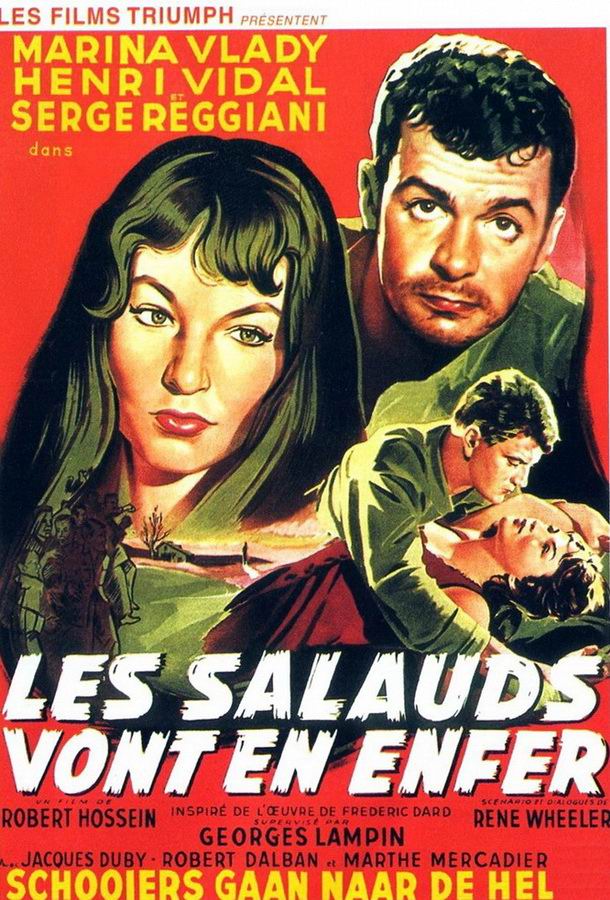 Мерзавцы попадают в ад / Les salauds vont en enfer