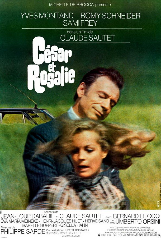 Сезар и Розали / César et Rosalie Сезар и Розали / César et Rosalie