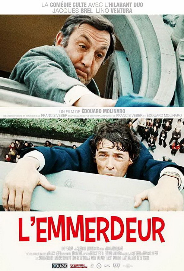 Зануда / L'emmerdeur