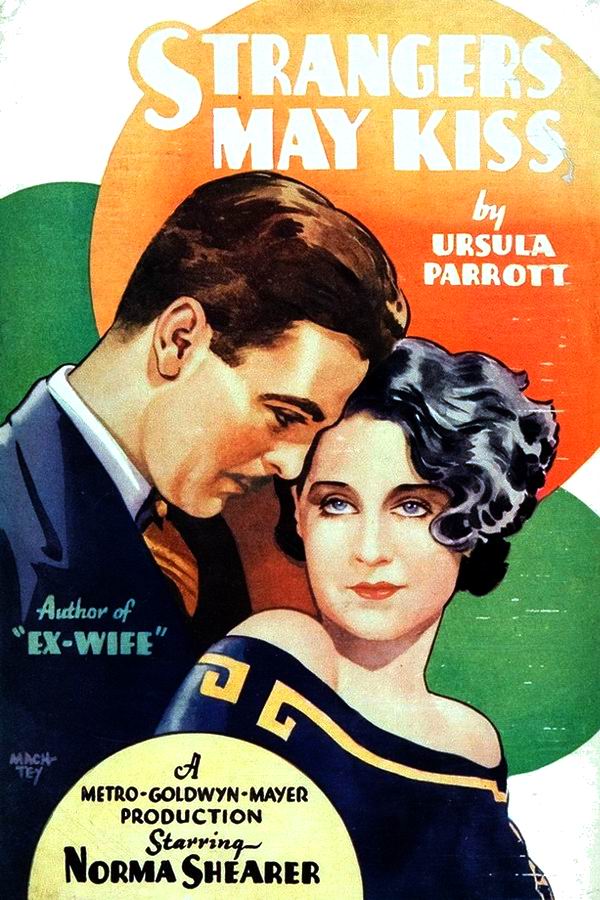 Незнакомцы могут поцеловаться / Strangers May Kiss