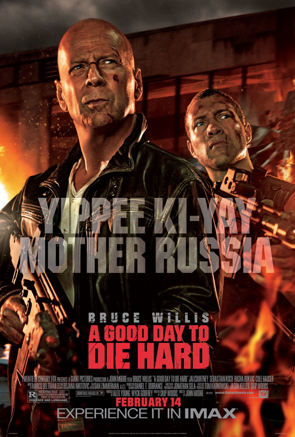 Крепкий орешек: Хороший день, чтобы умереть / A Good Day to Die Hard