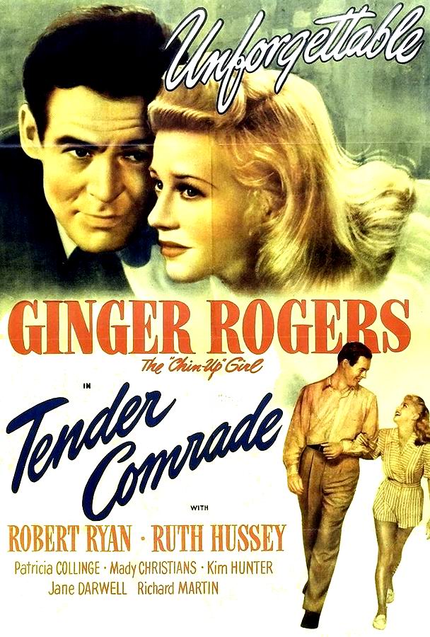 Нежный товарищ / Tender Comrade