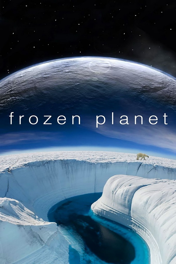 Замерзшая планета / Frozen Planet