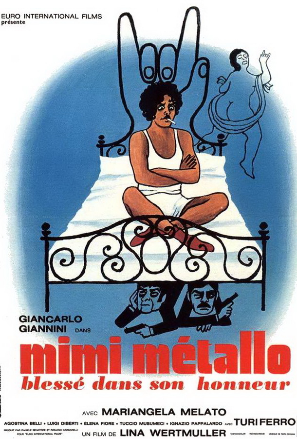 Мими-металлист, уязвленный в своей чести / Mimì metallurgico ferito nell'onore