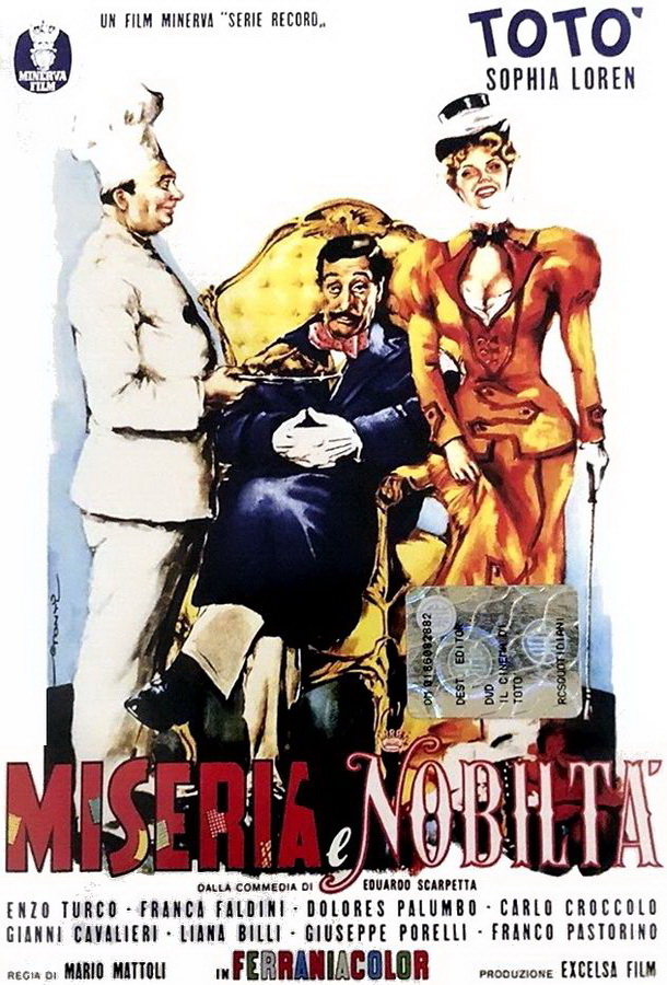 Бедность и благородство / Miseria e nobiltà
