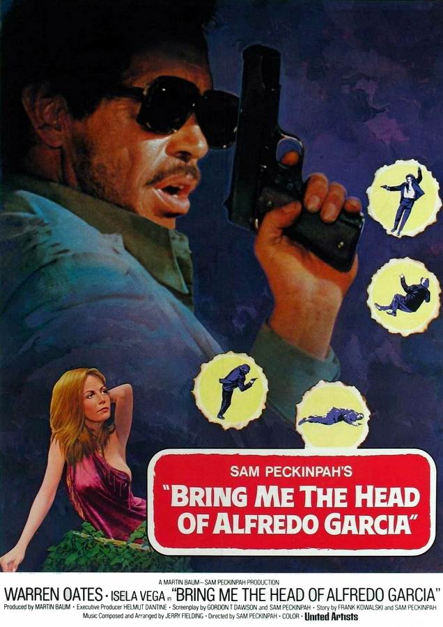 Принесите мне голову Альфредо Гарсиа / Bring Me the Head of Alfredo Garcia