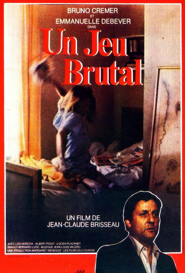 Жестокая игра / Un jeu brutal