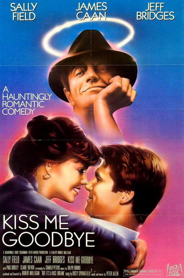 Поцелуй меня на прощанье / Kiss Me Goodbye Поцелуй меня на прощанье / Kiss Me Goodbye