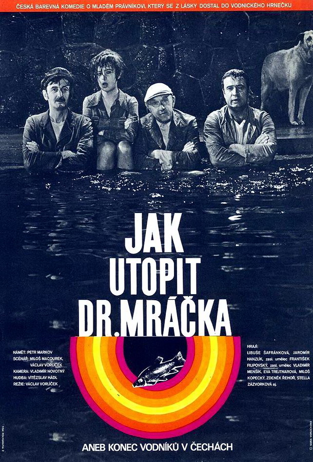 Как утопить доктора Мрачека, или Конец водяных в Чехии / Jak utopit dr. Mrácka aneb Konec vodníku v Cechách
