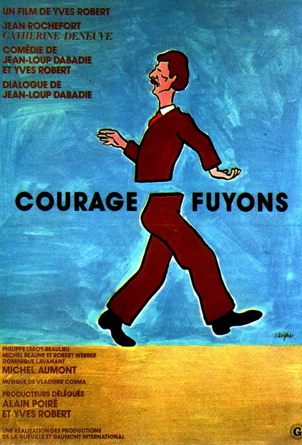 Смелей бежим / Courage fuyons