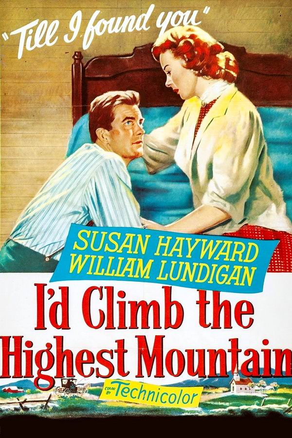 Я бы поднялся на самую высокую гору / I'd Climb the Highest Mountain