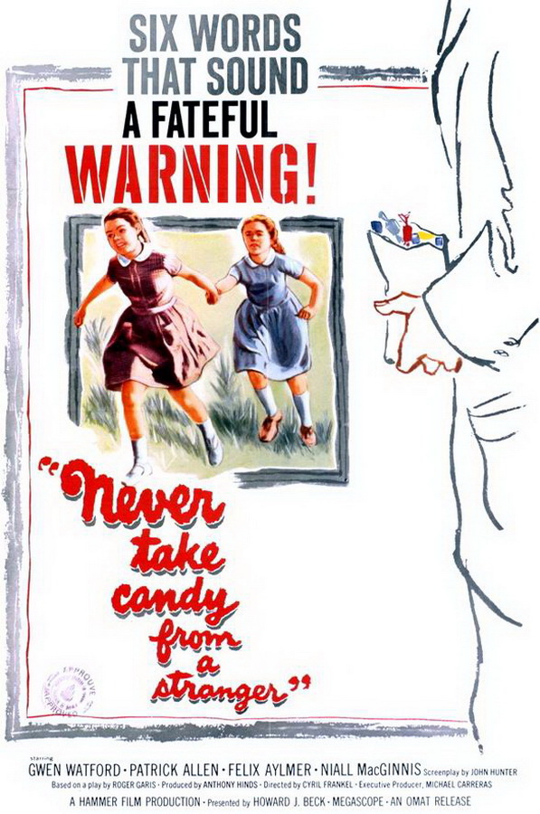 Никогда не бери сладости у незнакомых / Never Take Sweets from a Stranger