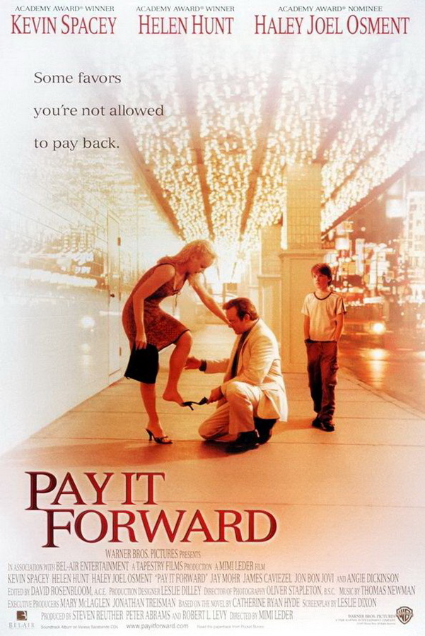 Заплати другому / Pay It Forward