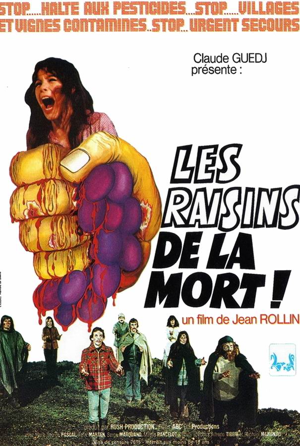 Гроздья смерти / Les raisins de la mort
