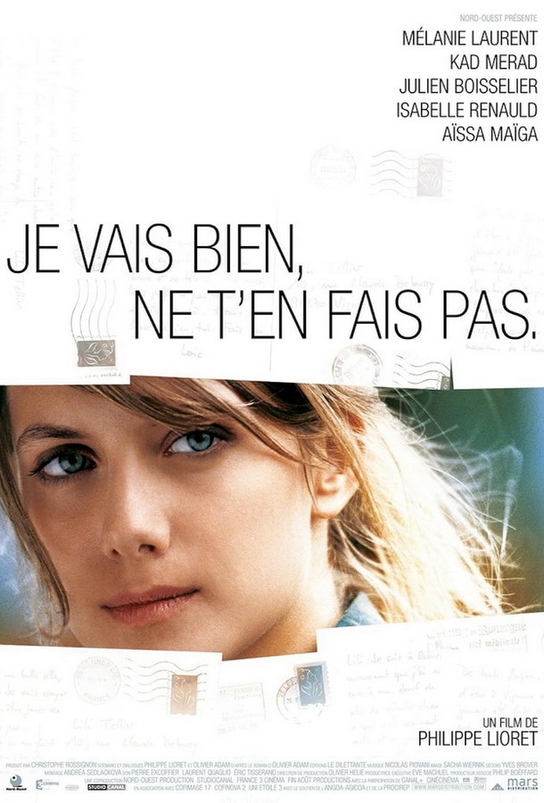 Не волнуйся, у меня всё нормально / Je vais bien, ne t'en fais pas